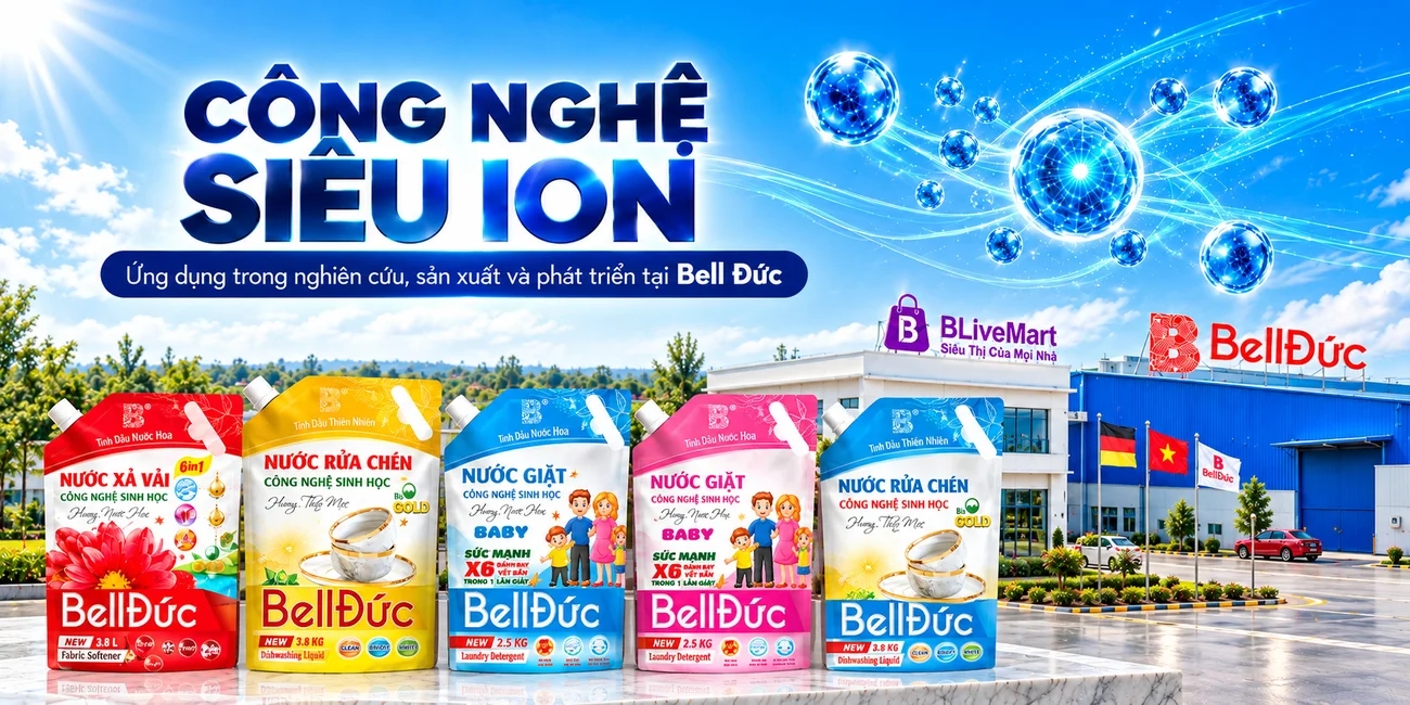 Công Nghệ Siêu ION Bell Đức Là Gì? Cơ Chế Và Ứng Dụng Của Nó Trong Ngành Tẩy Rửa Và Chăm Sóc Gia Đình Hiện Nay